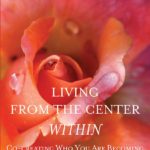 living from the center within about what is transformation